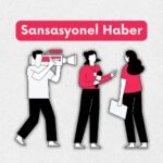 Sansasyonel Haber Ne Demek